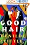 Good Hair: A Novel