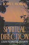 Spiritual Direction: Principles & Practices