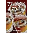 The Road to Recovery: Judaism and Alcoholism by Carol Greenberg