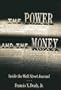 The Power and the Money: Inside the Wall Street Journal