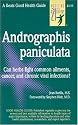 Andrographis Paniculata: Can herbs fight common ailments, cancer, and chronic viral infections?