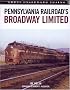 Pennsylvania Railroad's Broadway Limited (Great Passenger Trains)