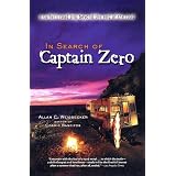 In Search of Captain Zero: A Surfer's Road Trip Beyond the End of the Road