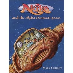 Akiko and the Alpha Centauri 5000 (Akiko (Bantam Hardcover))