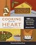 Cooking from the Heart: 100 Great American Chefs Share Recipes They Cherish