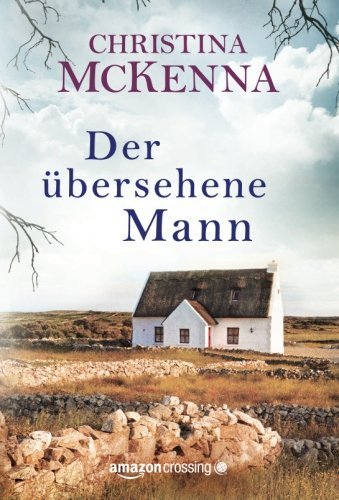 Der übersehene Mann: Roman (German Edition)