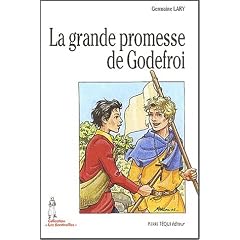 La grande promesse de Godefroi