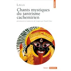 Chants mystiques du tantrisme cachemirien