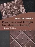 Processes and Design for Manufacturing