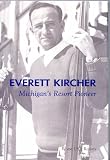 Everett Kircher, Michigan s Resort Pioneer