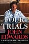 Four Trials