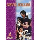 Click here to buy Devil Killer.