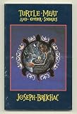 Turtle Meat: And Other Stories