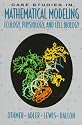 Case Studies in Mathematical Modeling: Ecology, Physiology, and Cell Biology