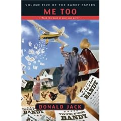 Me Too: The Bandy Papers (The Journals of Bartholomew Bandy, Volume 5)