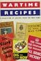 Wartime Recipes: A Collection of Recipes from the War Years (Cookery)