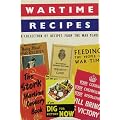 Wartime Recipes A Collection of Recipies from the War Years