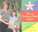 Meet My Grandmother : She's a Children's Book Author (McElroy, Lisa Tucker. Grandmothers at Work.)