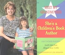 Meet My Grandmother : She's a Children's Book Author (McElroy, Lisa Tucker. Grandmothers at Work.)