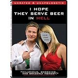 I Hope They Serve Beer in Hell
