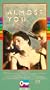 Almost You [VHS]