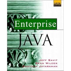 Enterprise Java: Where, How, When (and When Not) to Apply Java in a Client/Server Business Environment (Java Masters)