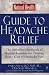 Book The NATURAL HEALTH GUIDE TO HEADACHE RELIEF