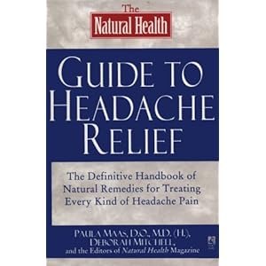 The NATURAL HEALTH GUIDE TO HEADACHE RELIEF
