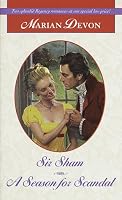 Sir Sham/A Season For Scandal (Regency Romance)