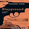 Slayground: A Parker Novel, Book 14