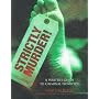 Strictly Murder: Writer's Guide to Criminal Homicide