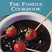 Book The Fondue Cookbook