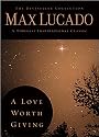 A Love Worth Giving (The Bestseller Collection)