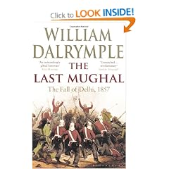 The Last Mughal: The Fall of Delhi, 1857