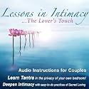 Lessons in Intimacy: The Lover's Touch