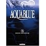 Aquablue, tome 5 : Projet Atlanta (Edition anniversaire)