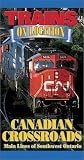 Review   / Canadian Crossroads: Main Lines of Southwest Ontario