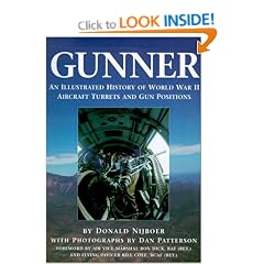 Gunner: An Illustrated History of World War II Aircraft Turrets and Gun Positions