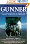 Gunner: An Illustrated History of World War II Aircraft Turrets and Gun Positions