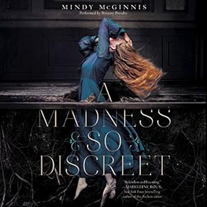A Madness So Discreet - Mindy McGinnis