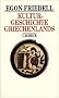 Kulturgeschichte Griechenlands: Leben und Legende der vorchristlichen Seele