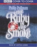 The Ruby in the Smoke (Sally Lockhart Trilogy, Book 1)