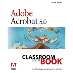 Adobe&reg; Acrobat&reg; 5.0 Classroom in a Book