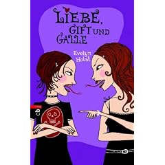Liebe, Gift und Galle
