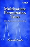 Multivariate Permutation Tests : With Applications in Biostatistics