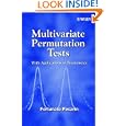 Multivariate Permutation Tests : With Applications in Biostatistics by Fortunato Pesarin