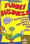 World of Money Presents Funny Business: A Bazillion Cool Business Ideas for Kids!