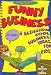 World of Money Presents Funny Business: A Bazillion Cool Business Ideas for Kids!
