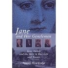 Jane and Her Gentlemen: Jane Austen and the Men in Her Life and Novels by  Audrey Hawkridge