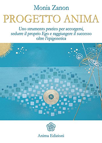 Progetto anima (Italian Edition)